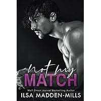 Not My Match (The Game Changers, 2) .